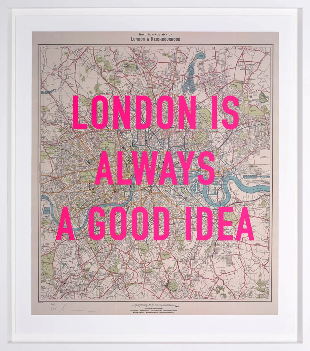 London Is Always A Good Idea